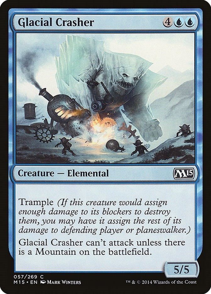 Glacial Crasher (57) [M15] - MTG Single