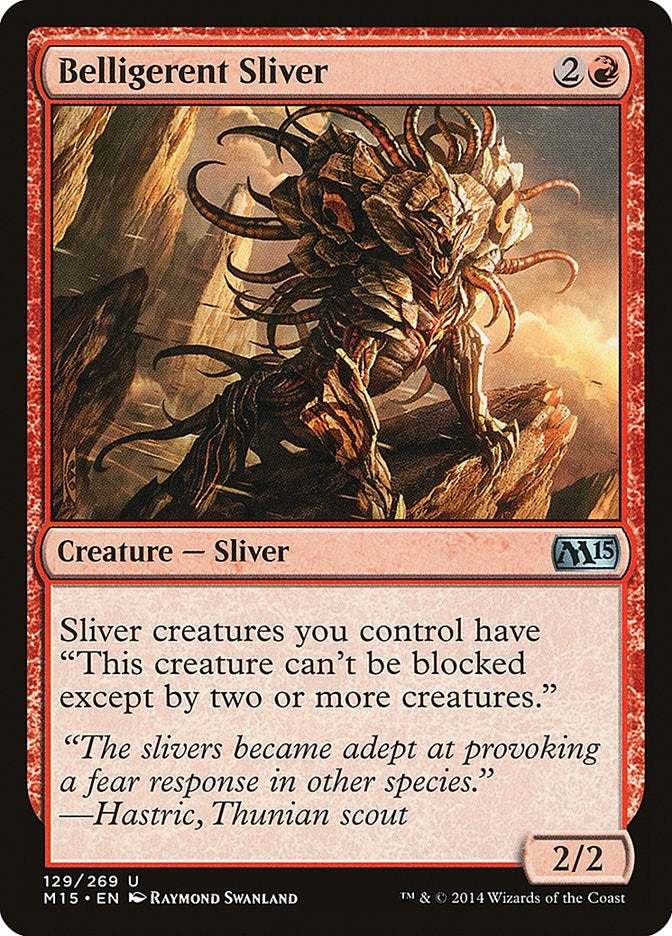 Belligerent Sliver (129) [M15] - MTG Single