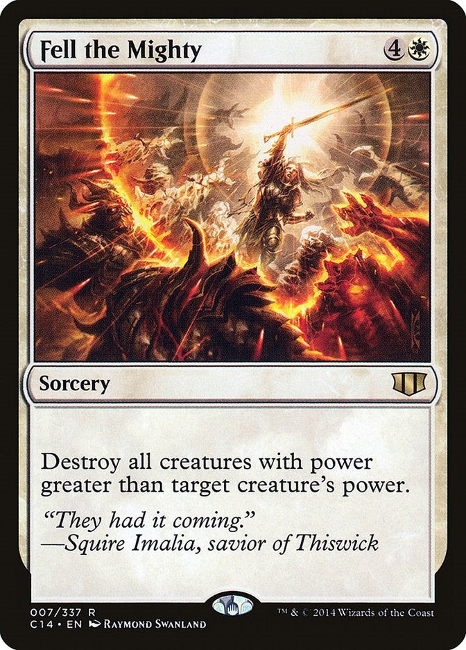 Fell the Mighty [C14] - MTG Single