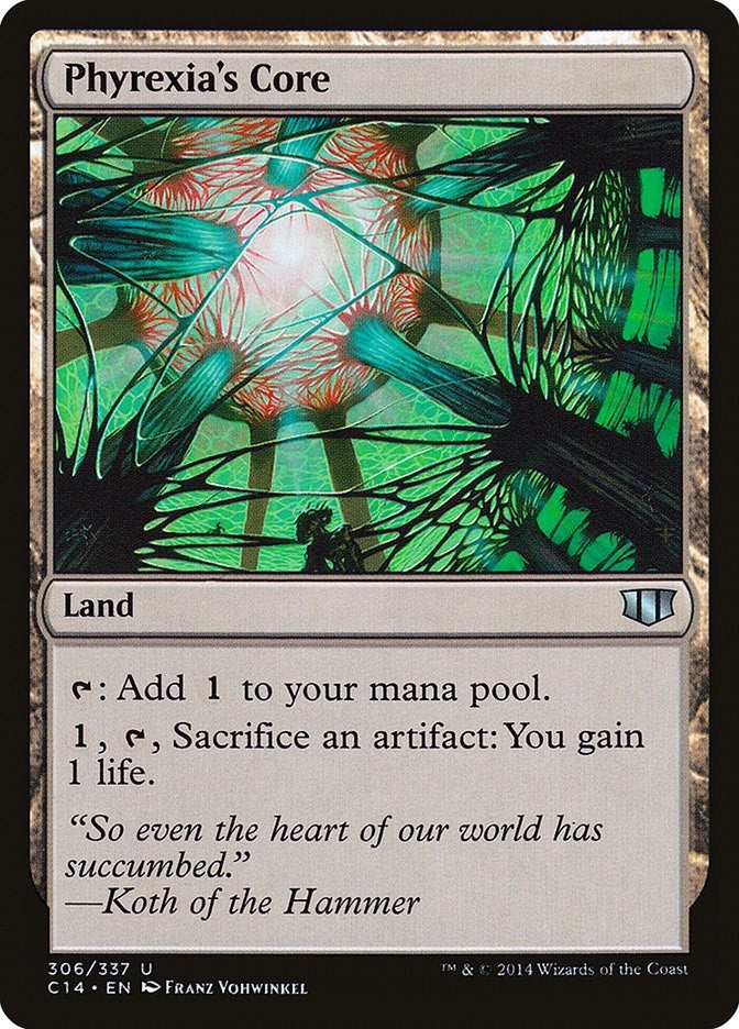 Phyrexia’s Core (306) [C14] - MTG Single