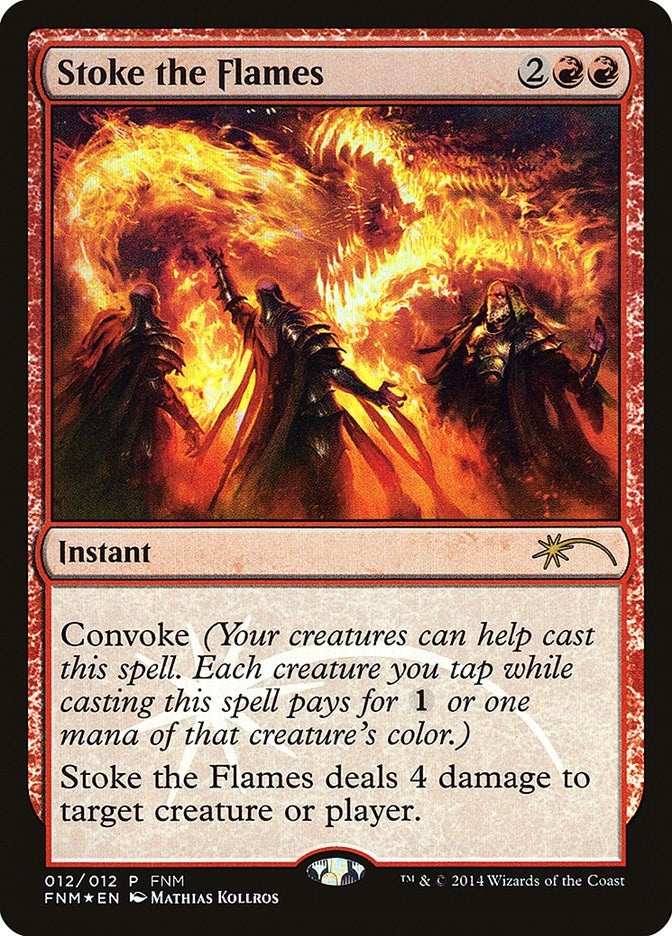 Stoke the Flames (12) [FNM] - MTG Single