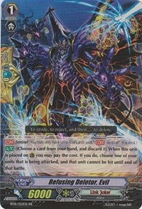 Refusing Deletor Evil (16022) [BT16] - Cardfight Vanguard Single
