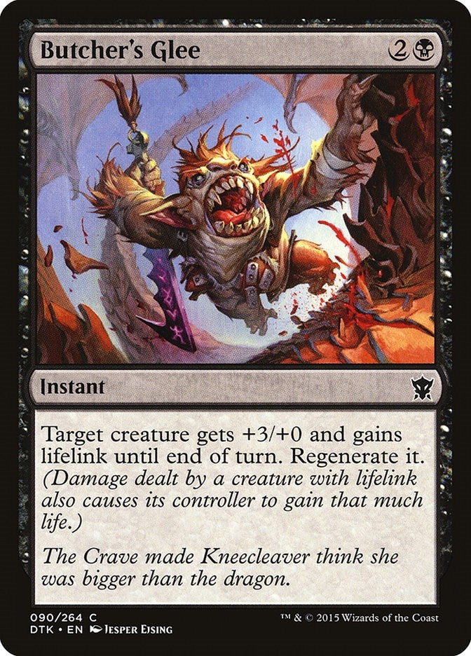 Butcher’s Glee (90) [DTK] - MTG Single