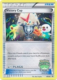 Victory Cup - BW30 (Battle Road Autumn 2012) [2nd Place] (BW30) (PR)