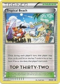 Tropical Beach - BW28 (Worlds 11) [Top 32] (BW28) (PR)