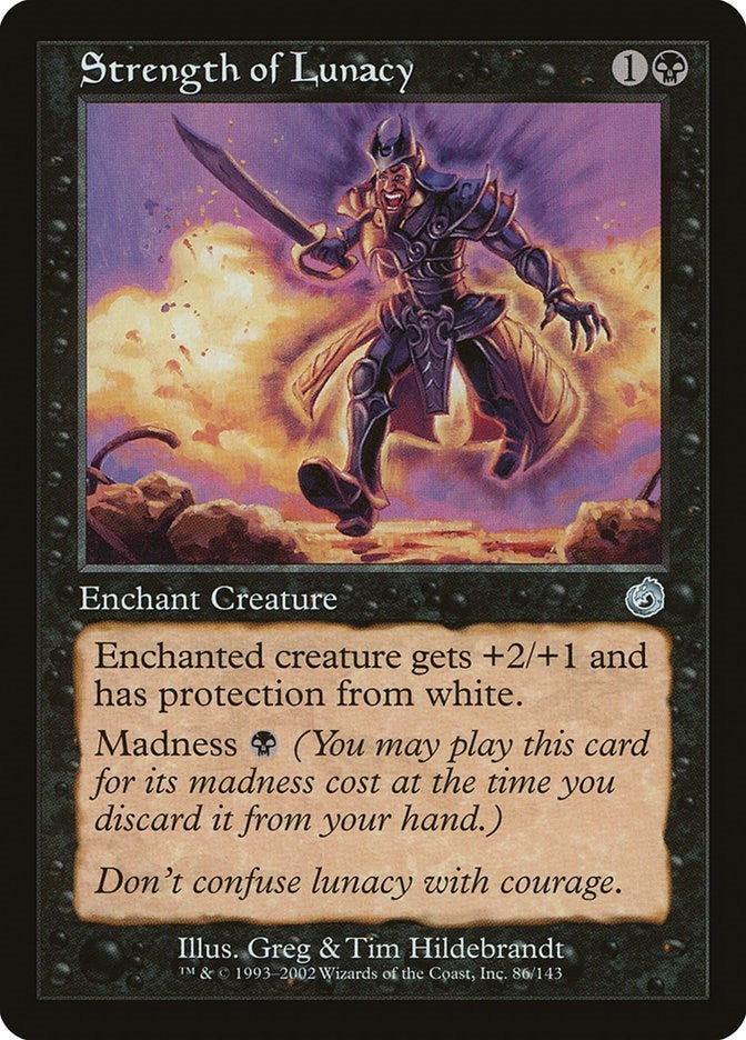 Strength of Lunacy (86) [TOR] - MTG Single