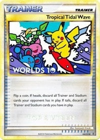 Image for Tropical Tidal Wave - HGSS18 (Worlds 10) [Top 16] (HGSS18) (HGSS Promos) - Pokemon