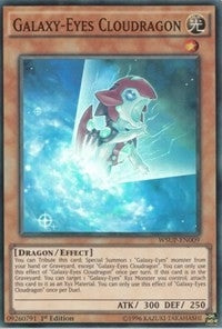 Galaxy-Eyes Cloudragon (9) (WSUP) - YuGiOh Single