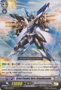 Great Cosmic Hero Grandbazooka (1017) [G-EB01] - Cardfight Vanguard Single