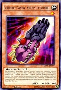 Superheavy Samurai Soulbuster Gauntlet (9) (CROS) - YuGiOh Single