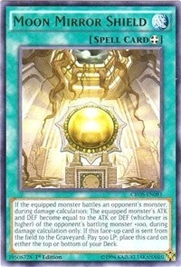 Moon Mirror Shield (81) (CROS) - YuGiOh Single